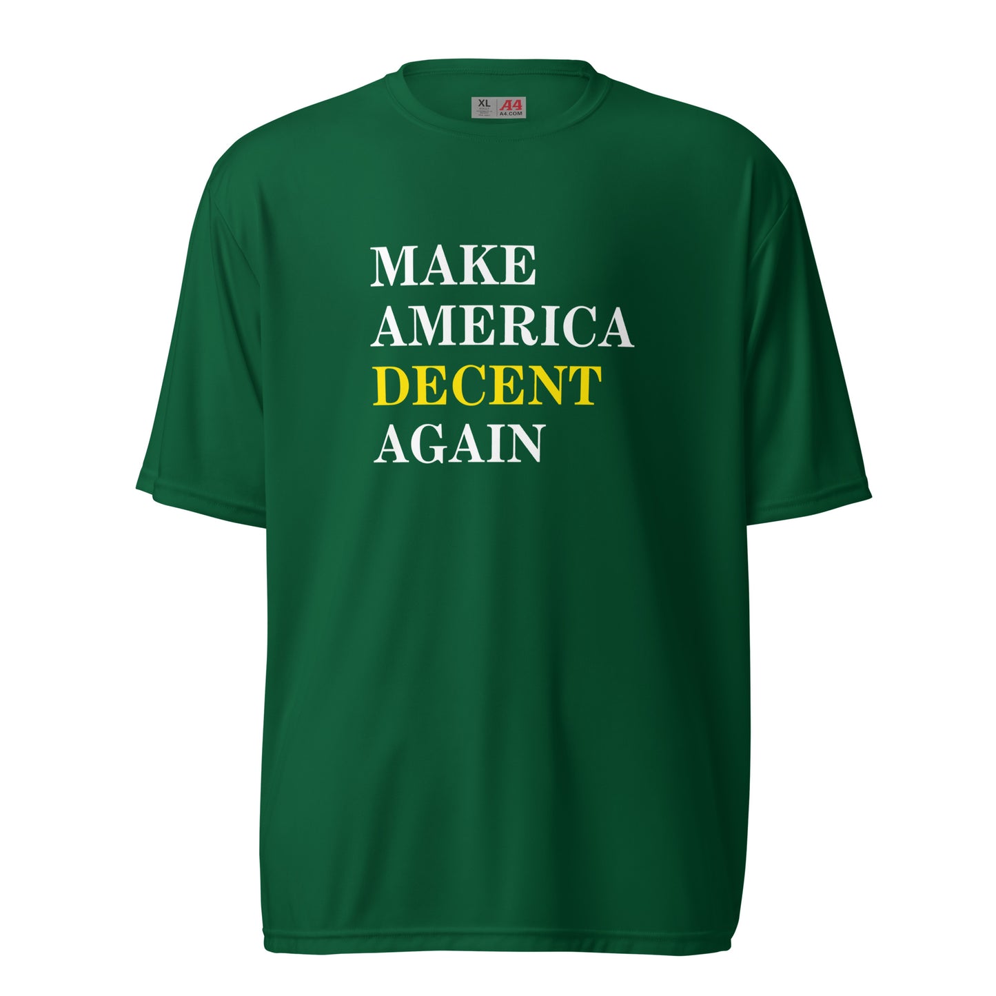 MAKE AMERICA DECENT AGAIN Performance Shirt (Green)